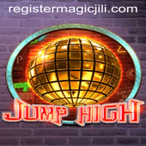 Exploring JumpHigh: The Magic of MAGICJILI